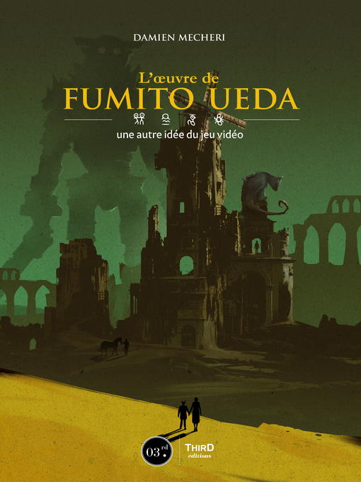 Title details for L'œuvre de Fumito Ueda by Damien Mecheri - Available